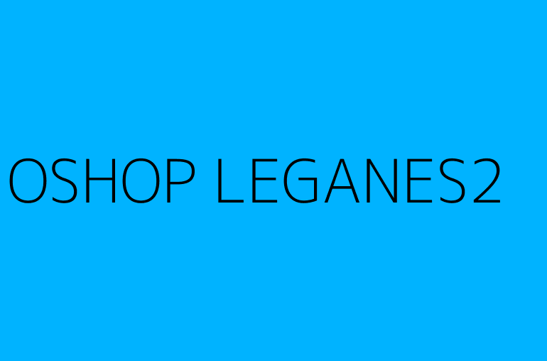 OSHOP LEGANES2